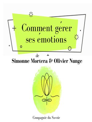cover image of Comment gérer ses émotions
